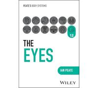 The Eyes (Peate's Body Systems)