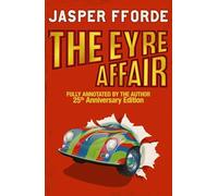 The Eyre Affair: Thursday Next Book 1