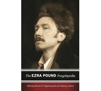 The Ezra Pound Encyclopedia