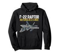 The F-22 Raptor. Air Force aviation at its best. Pullover Hoodie