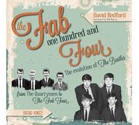 The Fab One Hundred and Four : The Evolution of the Beatles