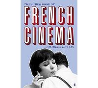 The Faber Book of French Cinema by Charles Drazin (2011-03-17)