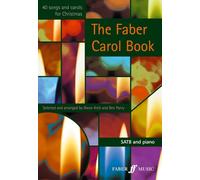 The Faber Carol Book (Mixed Voice Choir and Piano): Satb (Faber Edition)