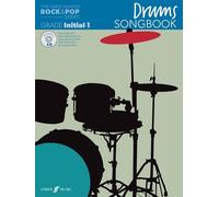 The Faber Graded Rock & Pop Series Drums Songbook: Initial to Grade 1 (With Free Audio CD)