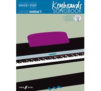 The Faber Graded Rock & Pop Series Keyboards Songbook: Initial to Grade 1 (with Free Audio CD)