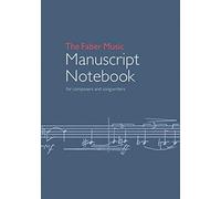 The Faber Music Manuscript Notebook