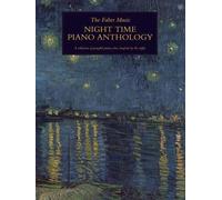 The Faber Music Night Time Piano Anthology: (Faber Music Piano Anthology series)