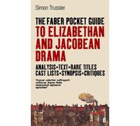 The Faber Pocket Guide to Elizabethan and Jacobean Drama