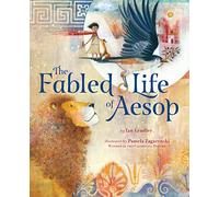 The Fabled Life of Aesop: The extraordinary journey and collected tales of the world's greatest storyteller