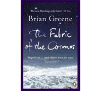 The Fabric of the Cosmos by Brian Greene (Paperback Book)