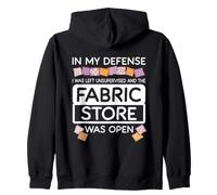 The Fabric Store Was Open Quilting Lover Quilt Maker Hobby Zip Hoodie