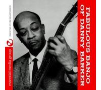 The Fabulous Banjo Of Danny Barker tally Remastered)