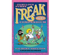 The Fabulous Furry Freak Brothers Compendium