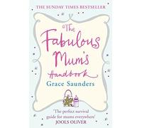 The Fabulous Mum's Handbook