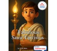 The Fabulous: Saint Tarcisius (Fabulous: Life of our Saints.)