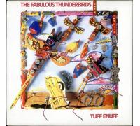 The Fabulous Thunderbirds - Tuff Enuff