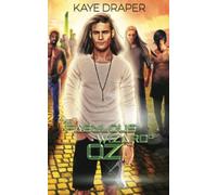 The Fabulous Wizard of Oz: A Gay Harem Romance
