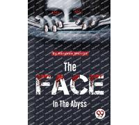 The Face in the Abyss