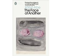 The Face of Another (Penguin Modern Classics)