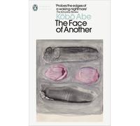 The Face of Another (Penguin Modern Classics) by Kobo AbeKaori NagaiE. Dale Sau