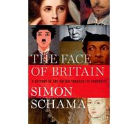 The Face of Britain: A History of the Nation Through It - HardBack NEW Simon Sch