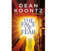 The Face of Fear : A compelling and horrifying tale