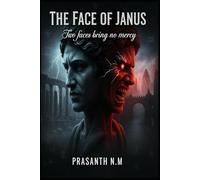 The Face of Janus: Two faces bring no mercy
