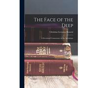 The Face of the Deep: A Devotional Commentary on the Apocalypse