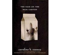 [(The Face on the Milk Carton)] [By (author) Caroline B. Cooney] published on (July, 2012)