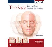The Face: Pictorial Atlas of Clinical Anatomy, KVM, 2nd Edition