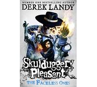 The Faceless Ones (Skulduggery Pleasant - book 3)