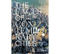 The Faces of Contemporary Cities