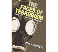 The Faces of Terrorism: Social and Psychological Dimensions: 13 (Science Essentials)