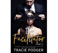 The Facilitator, Part 2