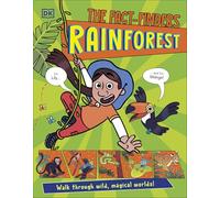 The Fact-Finders Rainforest: Walk Through the Magical Rainforests!