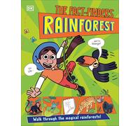 The Fact-Finders Rainforest: Walk Through Wild, Magical Worlds!