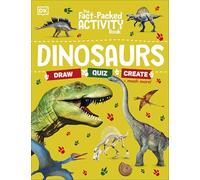The Fact-Packed Activity Book: Dinosaurs – Dorling Kindersley