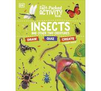 The Fact-Packed Activity Book: Insects : And Other Tiny Creatures