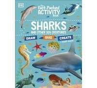 The Fact-Packed Activity Book: Sharks and Other Sea Creatures – Dorling Kindersley