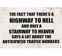 The Fact That There'S A Highway To Hell And Only A Stairway To Heaven Says A Lot About The Anticipated Traffic Numbers Funny Retro Metal Tin Sign Vintage Signs For Art 8x12 Inch