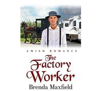 The Factory Worker: 1 (Sadie's Story)