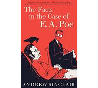 The Facts in the Case of E. A. Poe