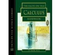 The Facts on File Calculus Handbook (Facts on File Science Library)