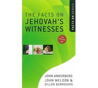 The Facts on Jehovah's Witnesses (Facts on Series)
