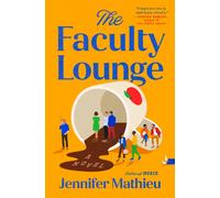 The Faculty Lounge : A Novel
