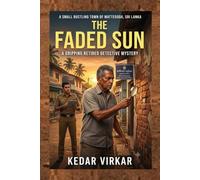 The Faded Sun: A Gripping Retired Detective Mystery (Silver or Grey)