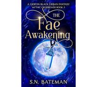 The Fae Awakening: a Gideon Black urban fantasy (Mythic Crossroads)