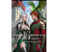 The Fae Chronicles: Hearts In Chains: 2
