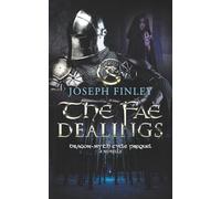 The Fae Dealings: A Novella