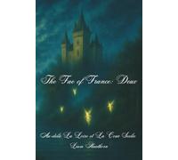 The Fae of France: Deux: Au-delà La Loire et La Cour Seelie